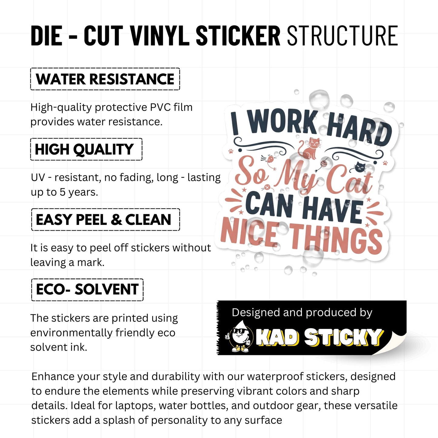 Cat Lover Sticker - I Work Hard So My Cat Can Have Nice Things - Vinyl