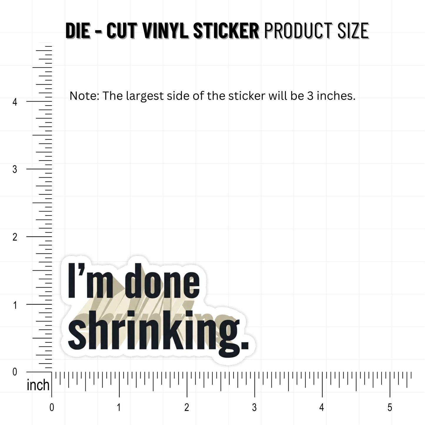 Women's Empowerment Sticker - I'm Done Shrinking Typography