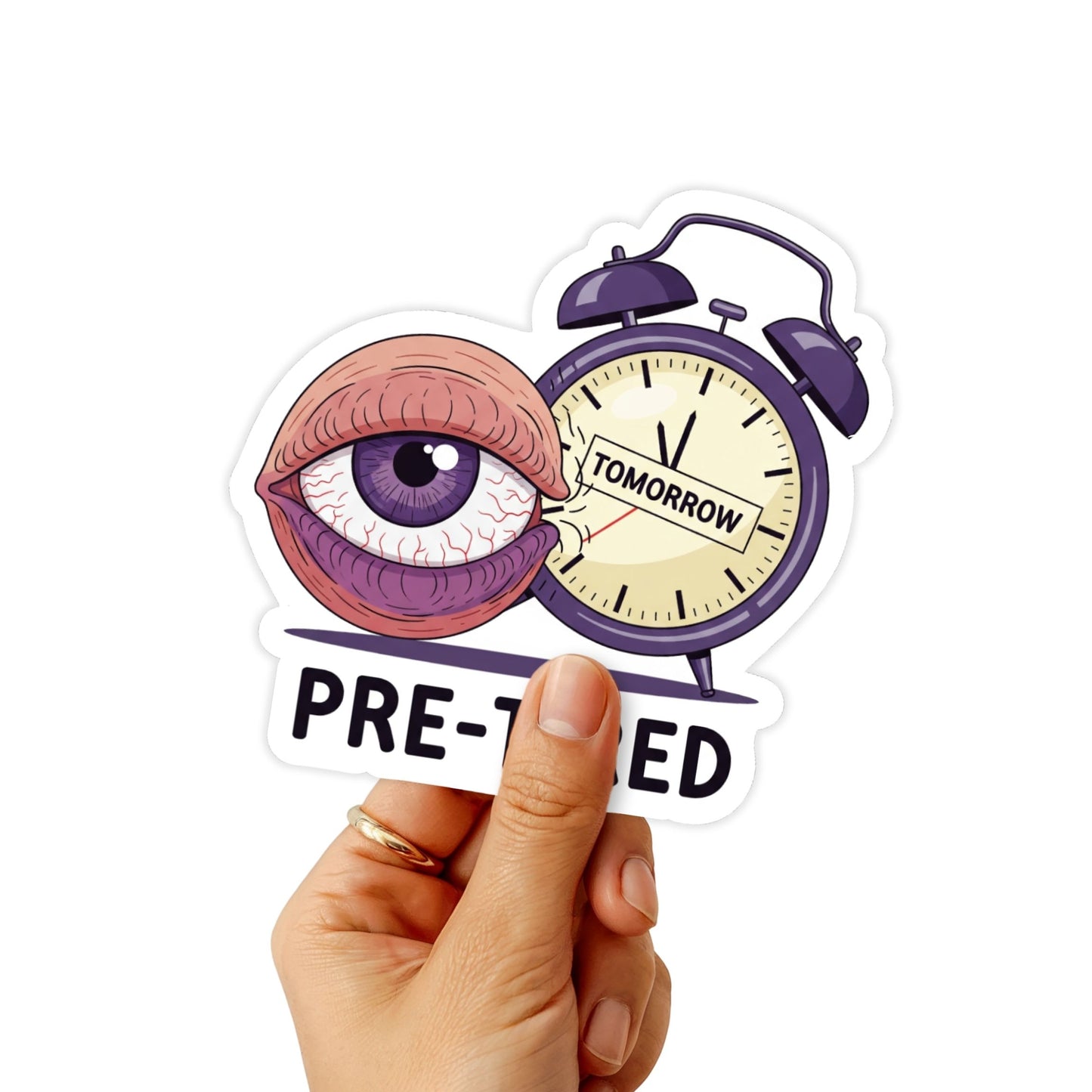 Funny Pre-Tired Sarcastic Sticker - Witty Humor Laptop Decal