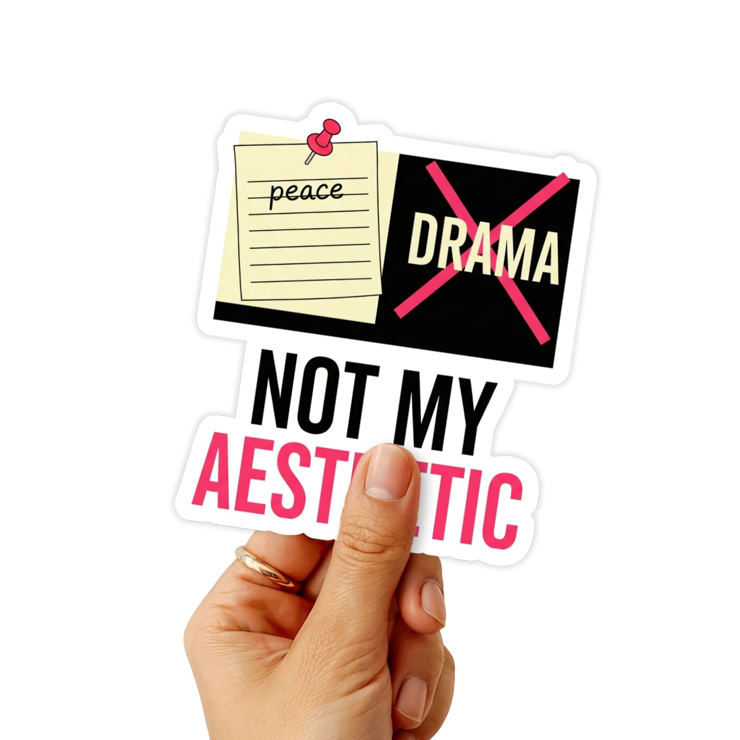 Sarcastic Aesthetic Sticker - Not My Aesthetic Witty Quote Decal