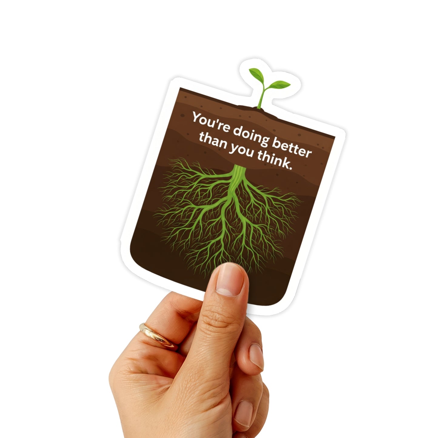 Inspirational Quote Sticker - You’re Doing Better Roots Design