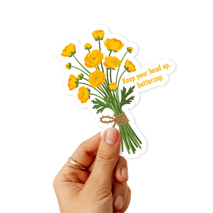 Keep Your Head Up Buttercup Positivity Sticker - Floral Decor