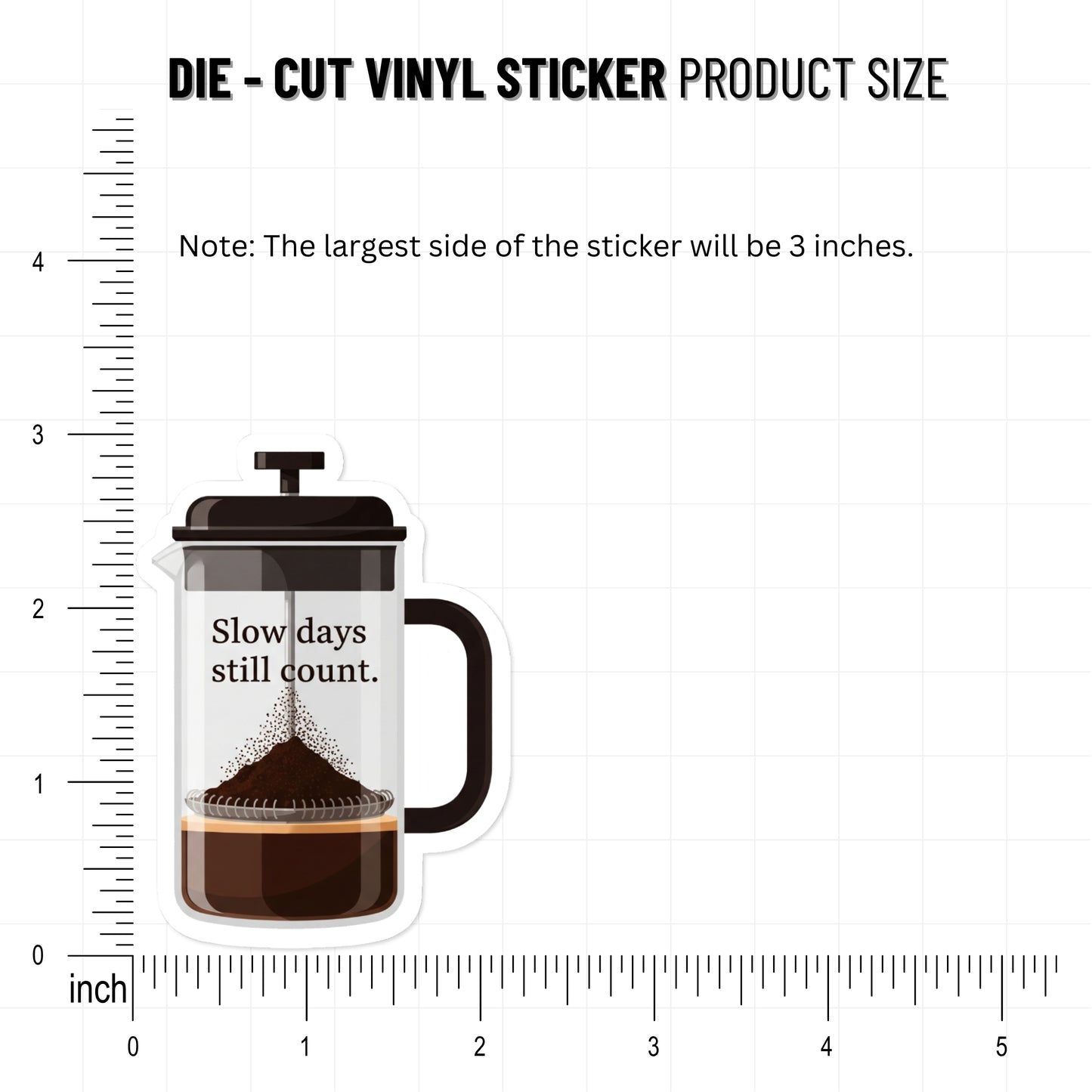 Slow Days Still Count Inspirational Affirmation Sticker - Matte