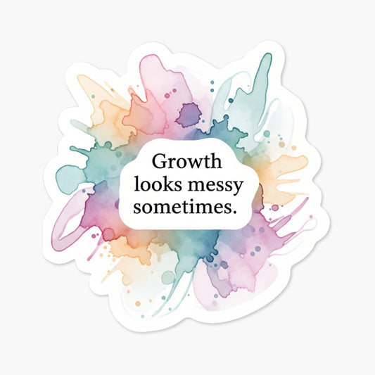 Inspirational Growth Sticker - Messy Growth Abstract Watercolor Decal
