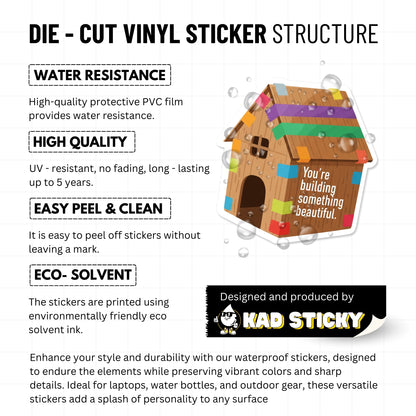 Inspirational Affirmation Sticker - Building Something Beautiful Matte