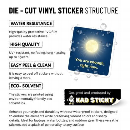 You Are Enough Moon Positivity Sticker - Inspirational Affirmation Decal