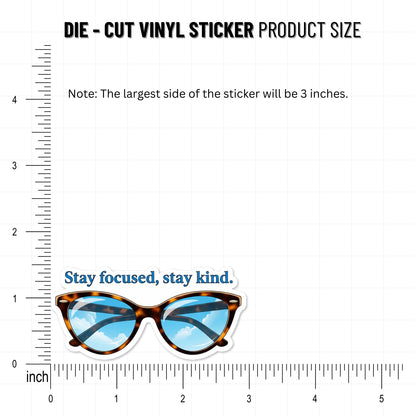Inspirational Quote Sticker Stay Focused Stay Kind Retro Glasses