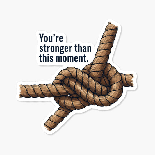 Stronger Than This Moment Sticker - Nautical Rope Knot Vinyl Decal