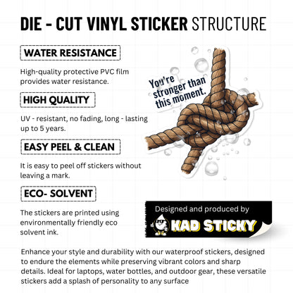 Stronger Than This Moment Sticker - Nautical Rope Knot Vinyl Decal