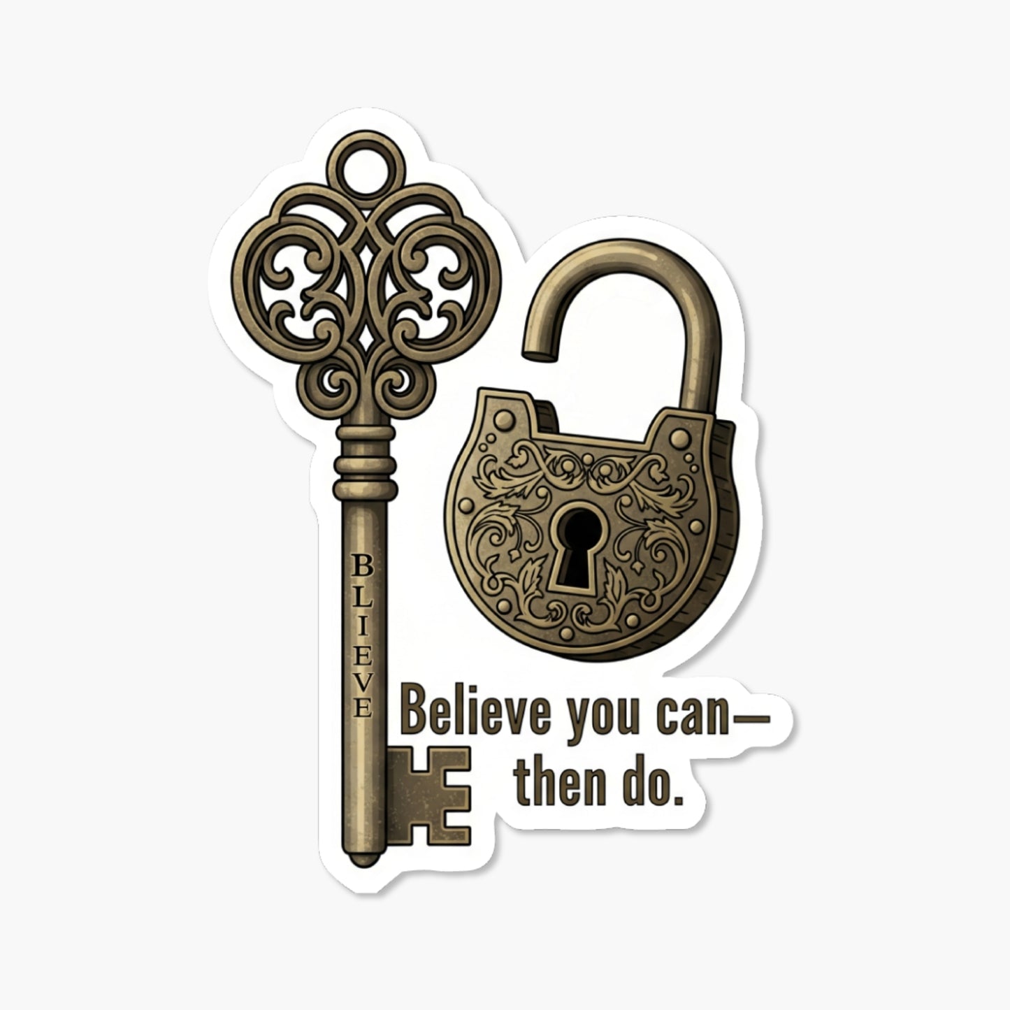 Believe You Can Inspirational Quote Sticker - Antique Gold Key