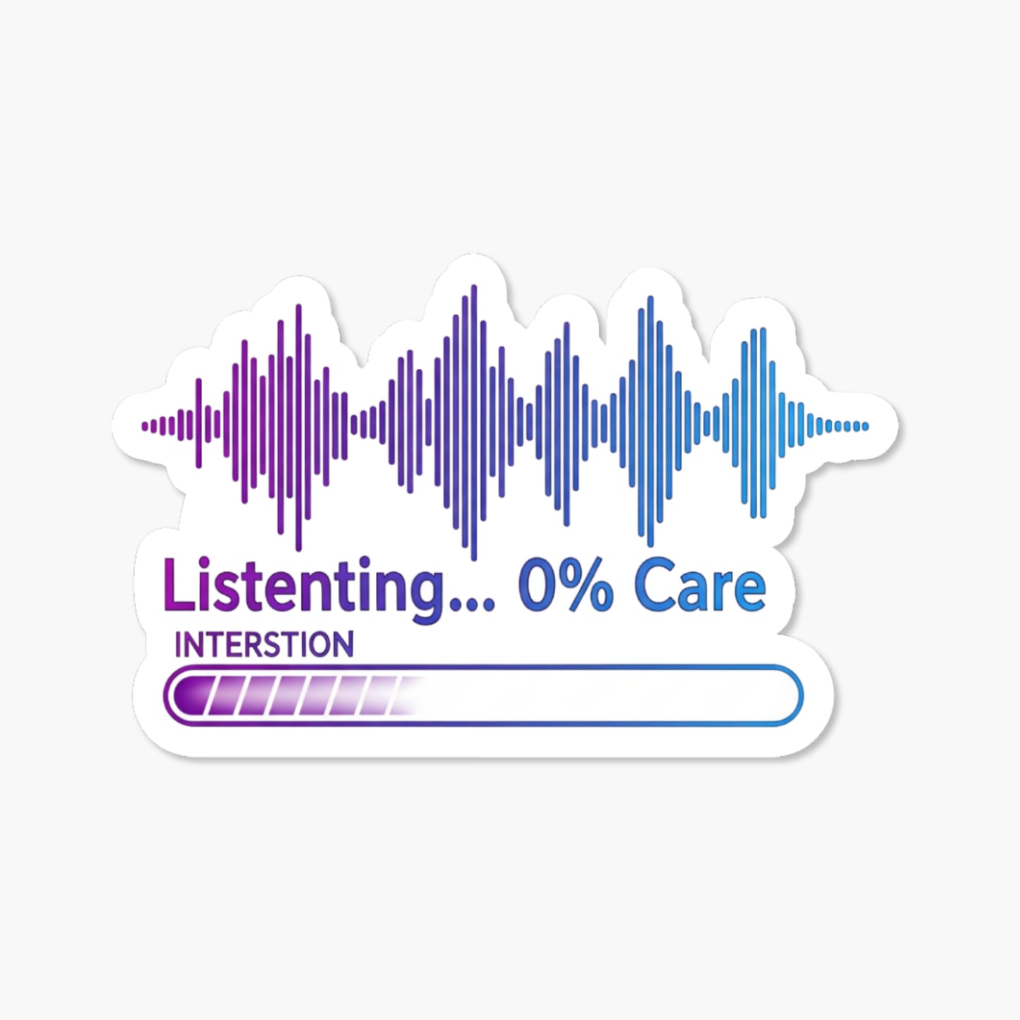 Sarcastic Sassy Sticker - Listening 0% Care Y2K Tech Decal