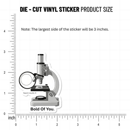Bold Of You Sarcastic Quote Sticker - Microscope Minimalist Decal