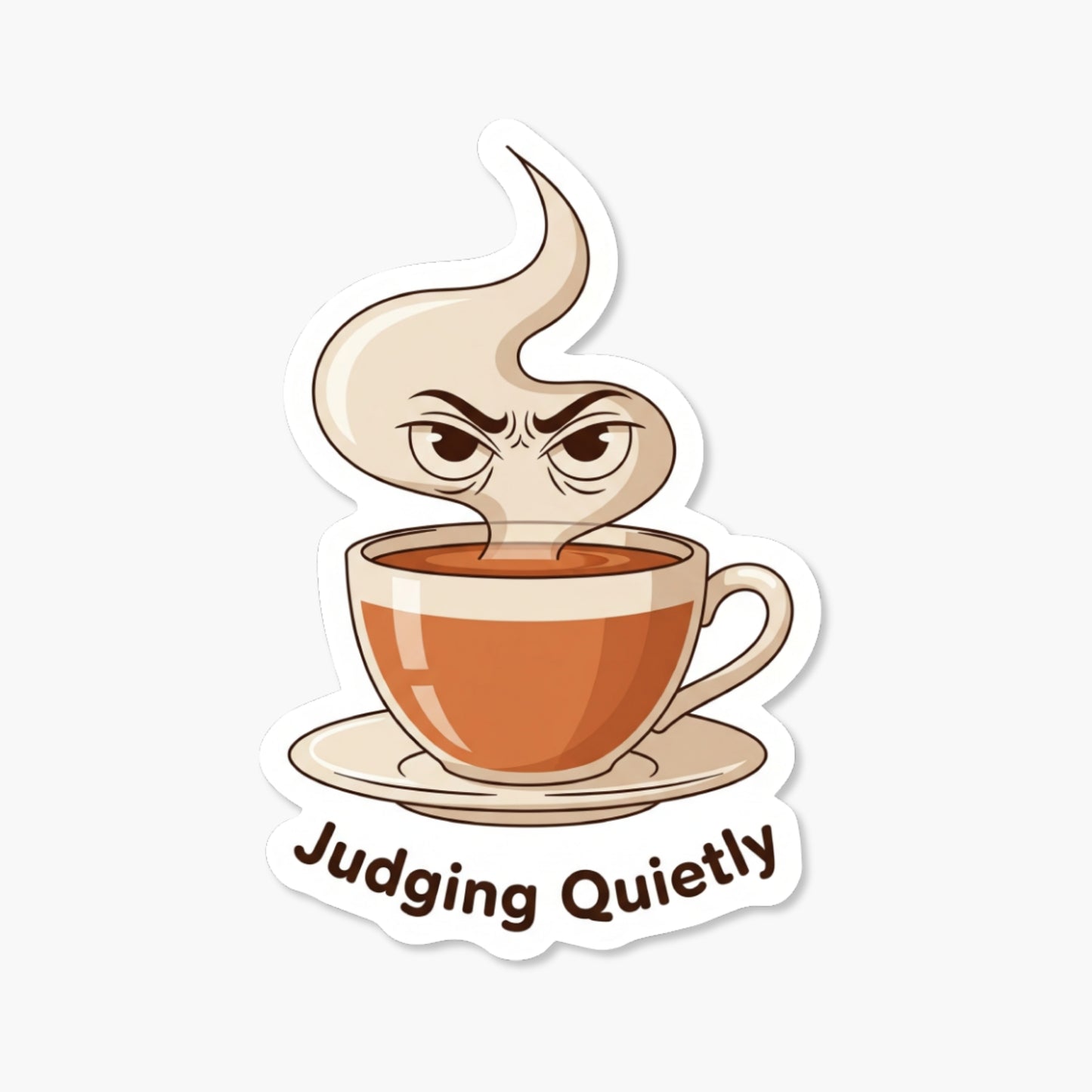 Judging Quietly Sarcastic Tea Sticker - Funny Sassy Laptop Decal