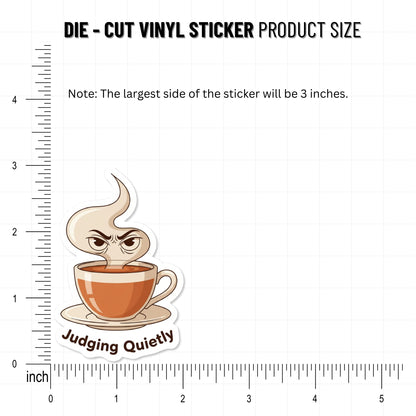 Judging Quietly Sarcastic Tea Sticker - Funny Sassy Laptop Decal