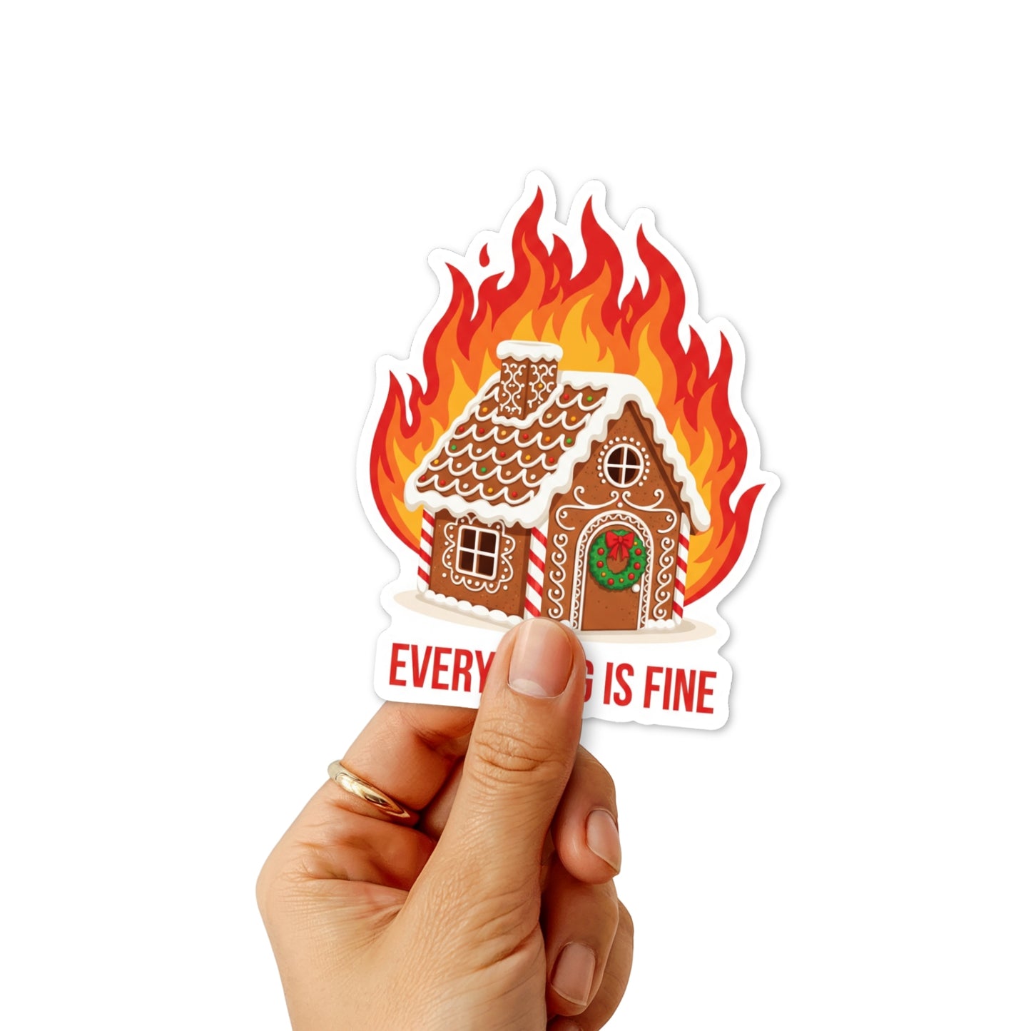 Sassy Sarcastic Sticker - Everything Is Fine Burning House Vinyl