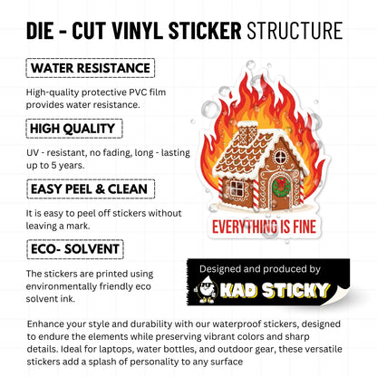Sassy Sarcastic Sticker - Everything Is Fine Burning House Vinyl