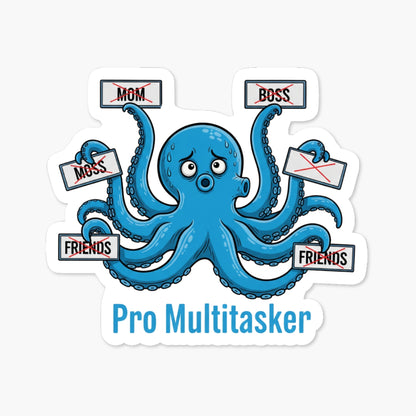 Funny Sarcastic Sticker - Pro Multitasker Disappointment Vinyl