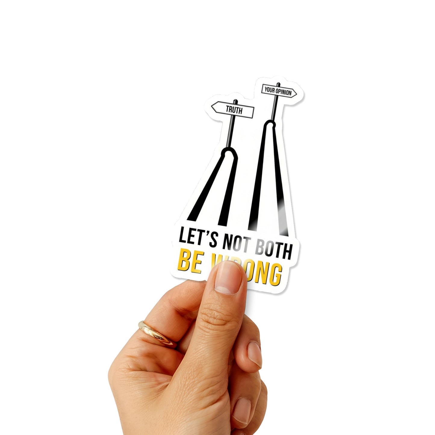 Sarcastic Quote Sticker - Let's Not Both Be Wrong Parallel Lines