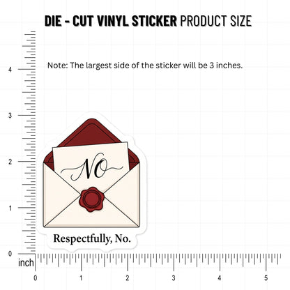 Sarcastic Vinyl Sticker - Respectfully No Elegant Wax Seal Decal