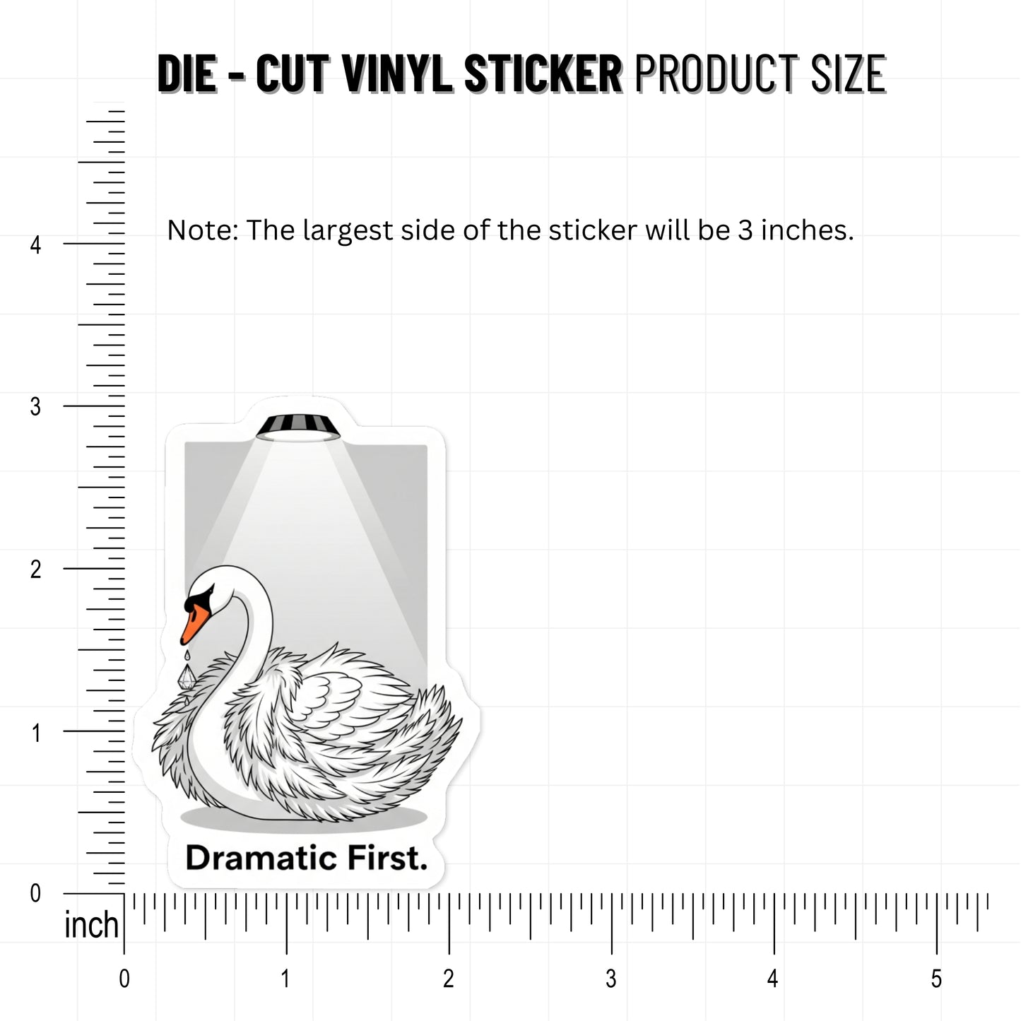 Sassy Swan Sticker - I Just Need to Be Dramatic First Vinyl Decal