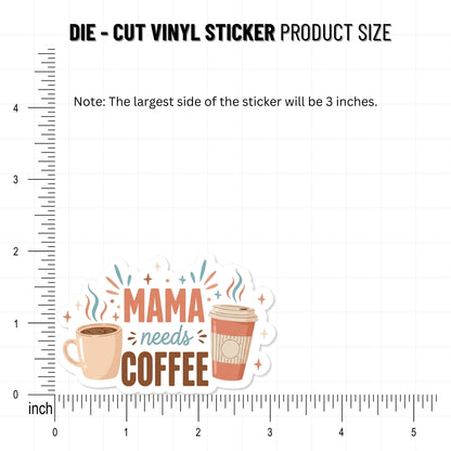 Mama Needs Coffee Sticker - Cute Pastel Coffee Mug Style