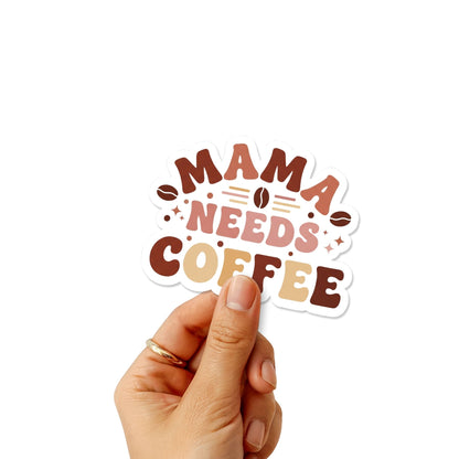 Coffee Mom Sticker - Mama Needs Coffee Arched Aesthetic Decal