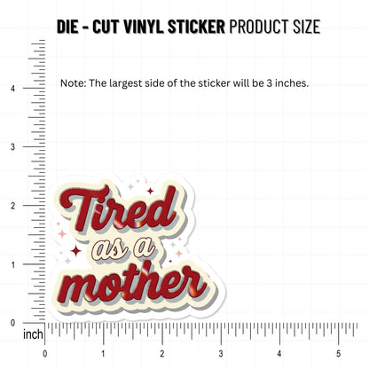 Tired as a Mother Sticker - Red Retro Script Glitter Edge