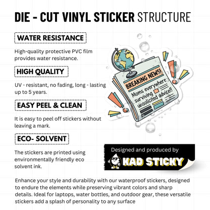 Funny Mom Sticker - Breaking News Unsolicited Advice Decal