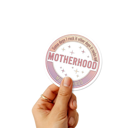 Funny Motherhood Sticker - Some Days I Rock It Seal Decal