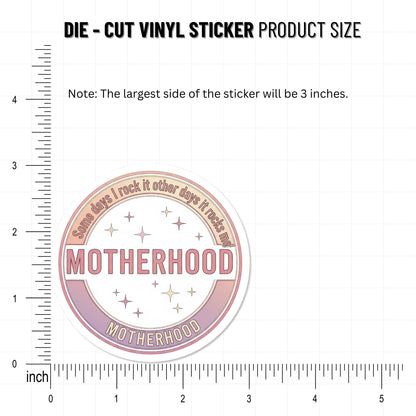 Funny Motherhood Sticker - Some Days I Rock It Seal Decal