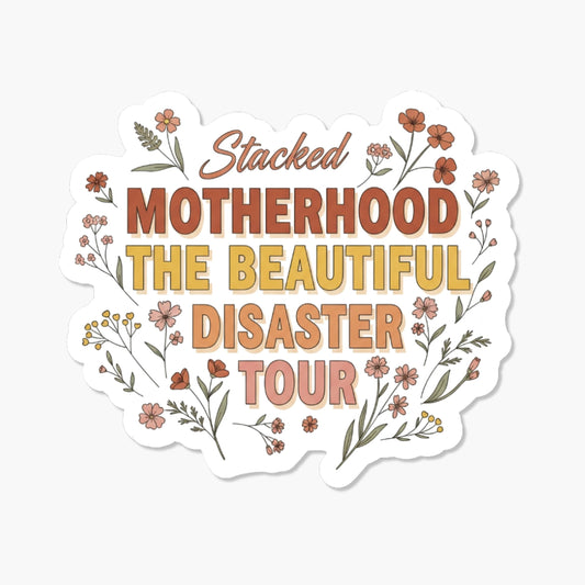 Motherhood The Beautiful Disaster Tour Sticker - Retro Mama Decal