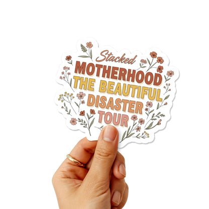 Motherhood The Beautiful Disaster Tour Sticker - Retro Mama Decal