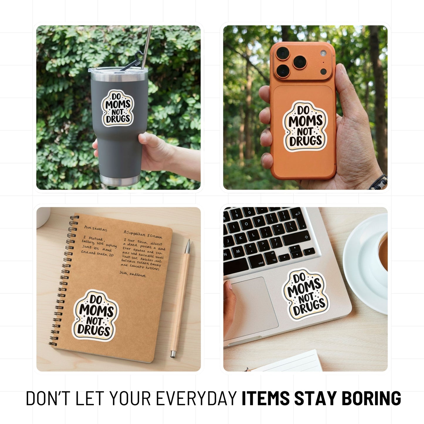 Funny Mom Sticker - Do Moms Not Drugs Hand-Lettered Vinyl Decal