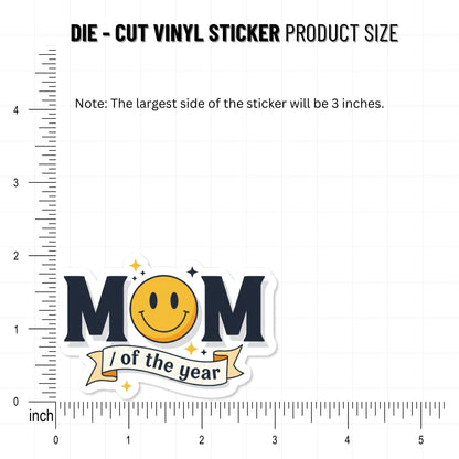 Mom of the Year Sticker - Funny Motherhood Decal for Tumblers