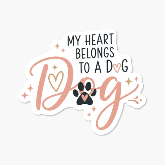 My Heart Belongs To A Dog Lover Sticker - Pastel Hand-Lettered Decal