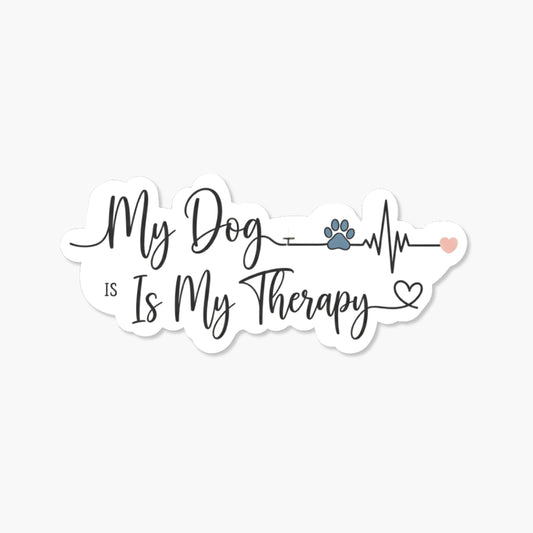 My Dog Is My Therapy Sticker - Minimalist Heartline Script Decal