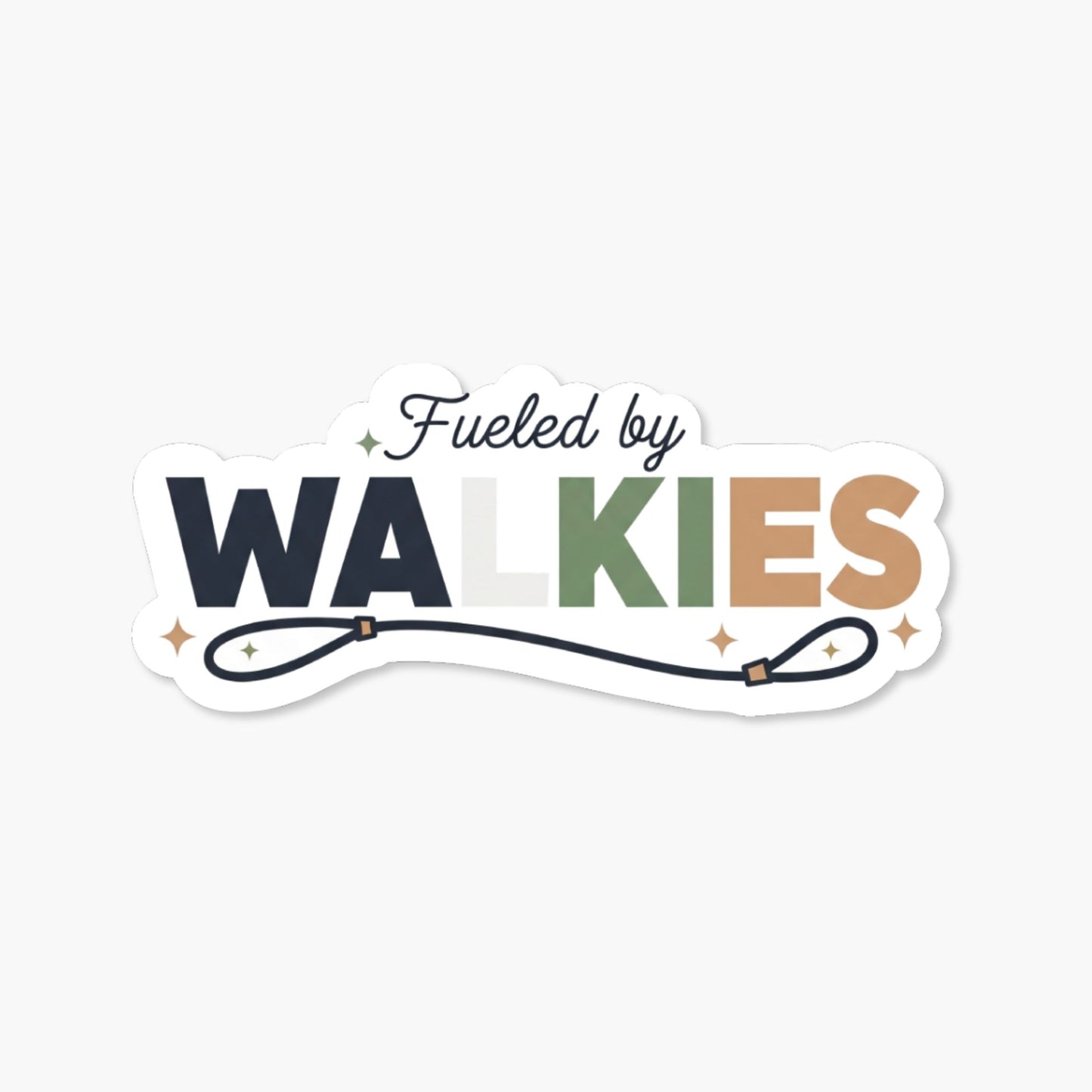 Fueled by Walkies Dog Walking Sticker - Waterproof Vinyl Decal