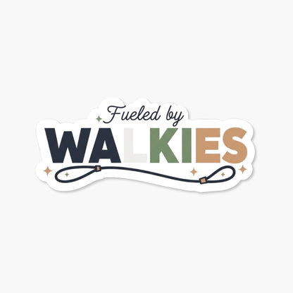 Fueled by Walkies Dog Walking Sticker - Waterproof Vinyl Decal