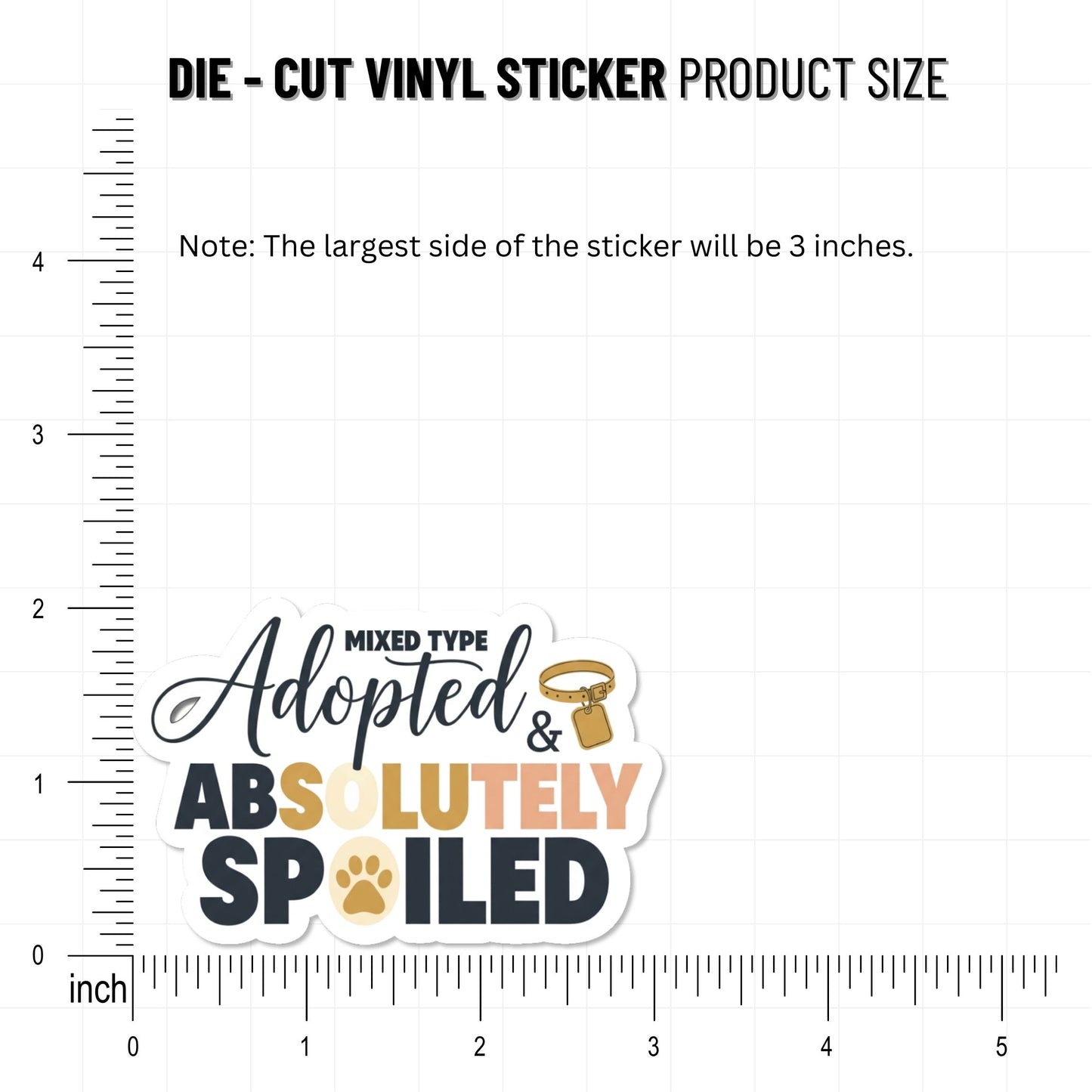 Adopted & Absolutely Spoiled Rescue Dog Sticker - Matte Finish