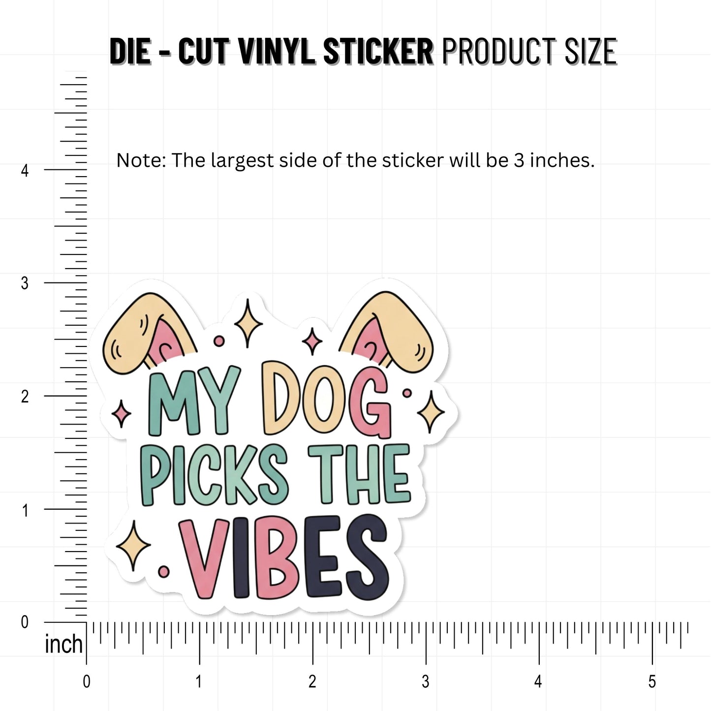 Dog Lover Sticker - My Dog Picks the Vibes Pastel Vinyl
