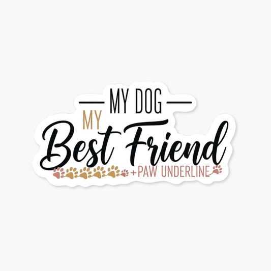 Dog Best Friend Sticker - Script Paw Underline Decal for Water Bottles