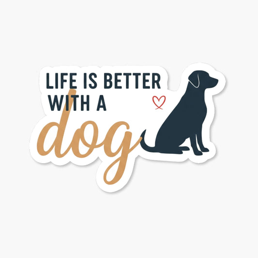 Life Is Better With a Dog Sticker - Cute Silhouette Vinyl Decal