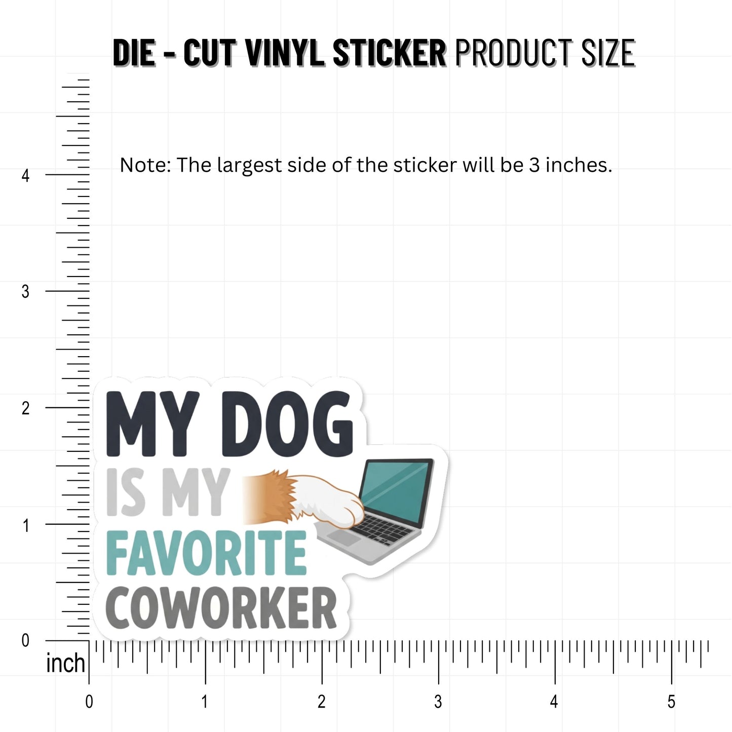 Funny WFH Dog Sticker - My Dog Is My Favorite Coworker Vinyl