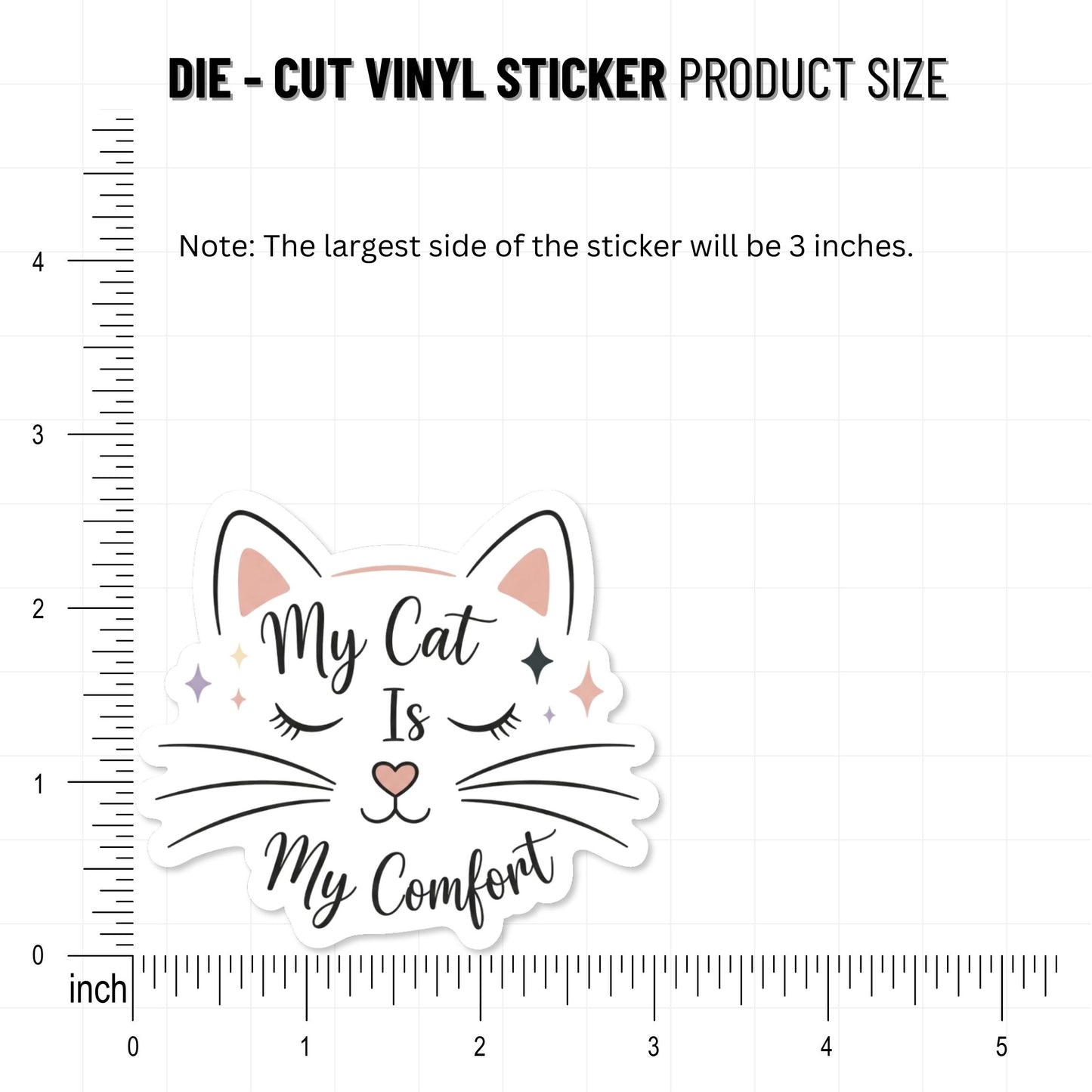 Cat Lover Sticker - My Cat Is My Comfort Aesthetic Matte Vinyl