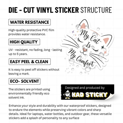 Cat Lover Sticker - My Cat Is My Comfort Aesthetic Matte Vinyl