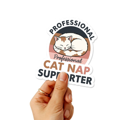Funny Cat Sticker - Professional Cat Nap Supporter Badge