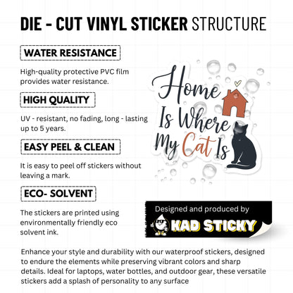 Home Is Where My Cat Is Sticker - Cozy Script Cat Person Decal