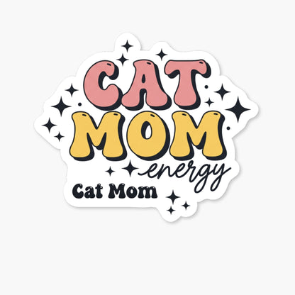 Cat Mom Energy Sticker - Groovy Retro Bubble Font