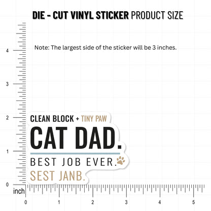 Cat Dad Sticker - Best Job Ever Graphic Decal for Laptops