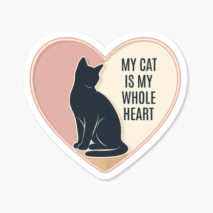 My Cat Is My Whole Heart Sticker - Heart Shaped Cat Mom Decal